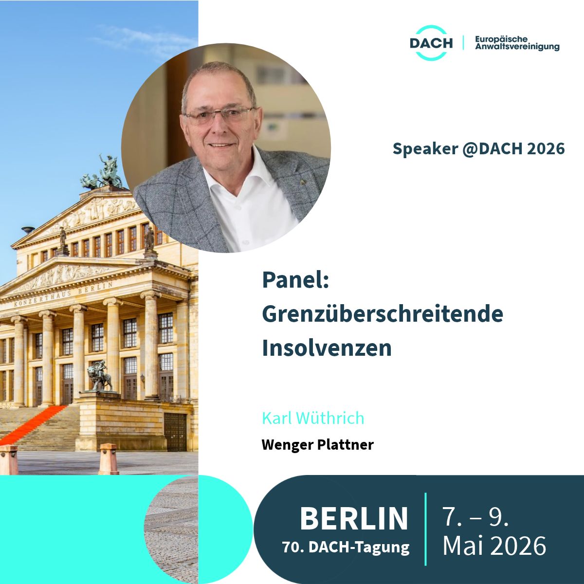 Alt-Text: Porträt von Karl Wüthrich, Wenger Plattner, auf einer Vortragsgrafik der 70. DACH-Tagung in Berlin zum Panel „Grenzüberschreitende Insolvenzen“.
