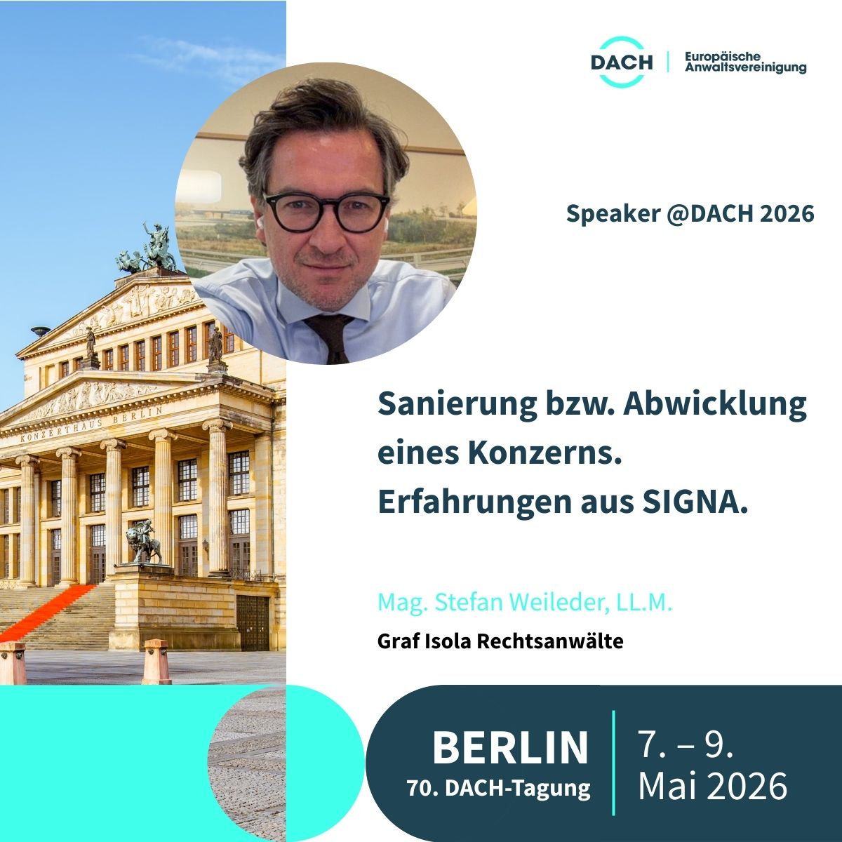 Porträt von Mag. Stefan Weileder, LL.M., Rechtsanwalt bei GRAF ISOLA Rechtsanwälte und Referent der 70. DACH-Tagung in Berlin.