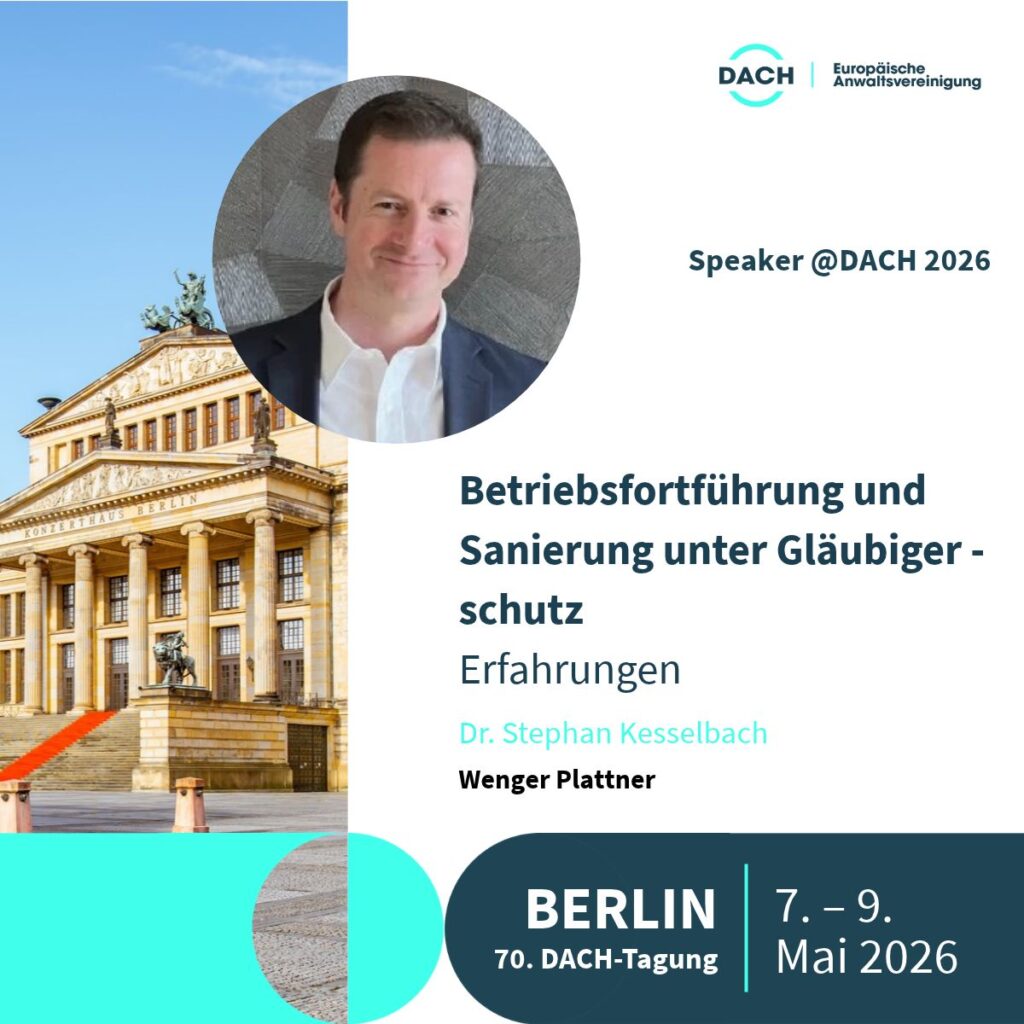 Porträt von Dr. Stephan Kesselbach, Rechtsanwalt bei Wenger Plattner und Referent der 70. DACH-Tagung in Berlin.