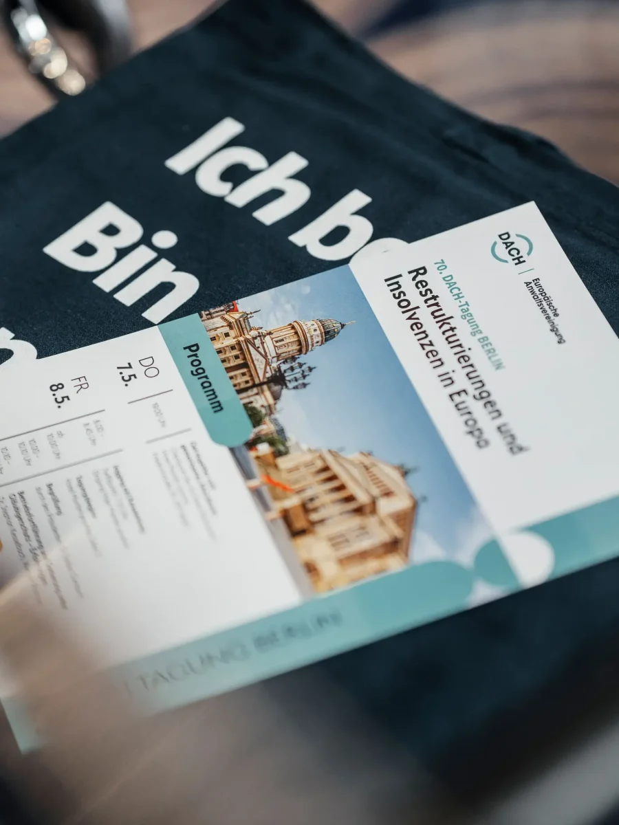 Tagungsprogramm der 70. DACH Tagung der DACH Europäischen Anwaltsvereinigung in Berlin mit Fachvorträgen zu Restrukturierungen und Insolvenzen in Europa